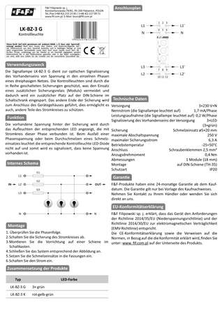 Trójfazowa lampka kontrolna z zabezpieczeniem LK-BZ-3 G 3x230 V+N 3xzielona F&F LK-BZ-3G